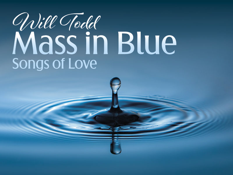 Will Todd Mass In Blue